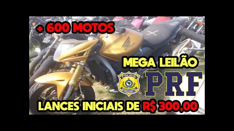 MEGA LEILÃO DA PRF NO RIO DE JANEIRO EM 23 24 E 25/08/2021 MAIS DE 600 MOTOS excelente oportunidade