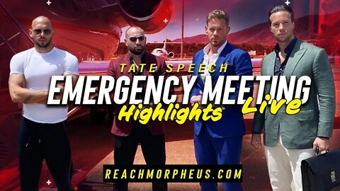 Emergency Meeting 10 Highlights - Andrew Tate Podcast