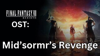 FFVII Rebirth OST: Midgardsormr's Revenge