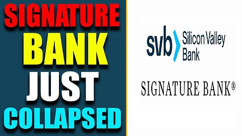 SIGNATURE BANK JUST COLLAPSED!! S.V BANK COLLAPSE LEADING TO STOCK MARKET CRASH!