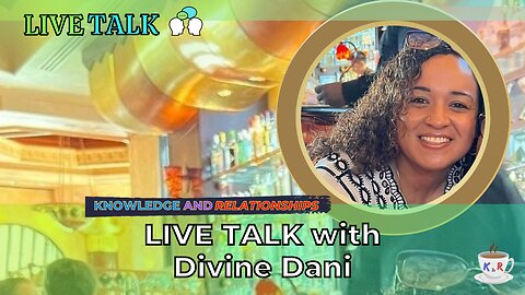 Live Talk with Divine Dani