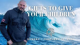 Parenting on Purpose: Gifts to Give Your Children