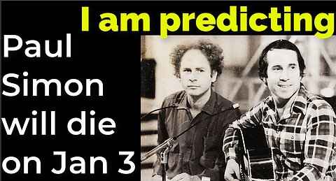 I am predicting: Paul Simon will die on Jan 3, 2024