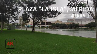 Plaza "La isla"- Mérida- Yucatán-4k.