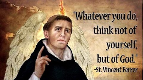 St Vincent Ferrer | One of the Greatest Saints in history ... yet forgotten by time.