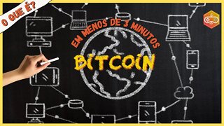 O que é BITCOIN? [EM MENOS DE 3 MINUTOS]