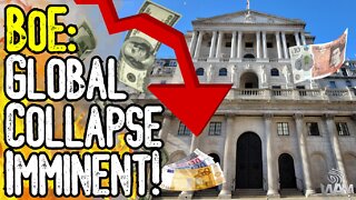 BANK OF ENGLAND: GLOBAL COLLAPSE IMMINENT! - Things Are About To Get CRAZY! - The Great Reset Agenda