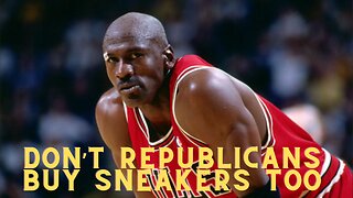 “Don’t Republicans Buy Sneakers Too?”
