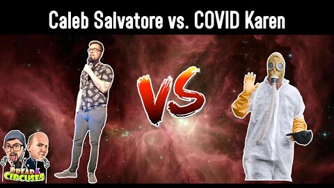 Caleb Salvatore's Encounter with a COVID Karen