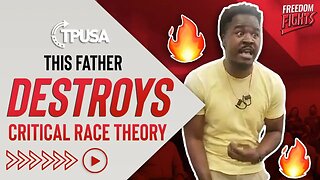 This Father DESTROYS Critical Race Theory!