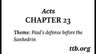 Acts Chapter 23 (Bible Study)