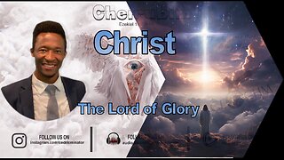 Christ the Lord of Glory. | 04/10/2024