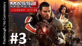 Mass Effect 2: Legendary Edition (Part 3) playthrough