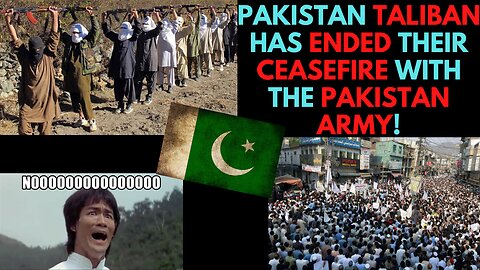 Pakistan TALIBAN declares their back at War with Pakistani Army
