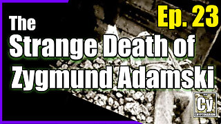 Episode 023 - The Strange Death of Zygmund Adamski