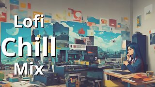 AFTERNOON Lofi Mix for Relaxation : Chillhop beats to unwind asmr