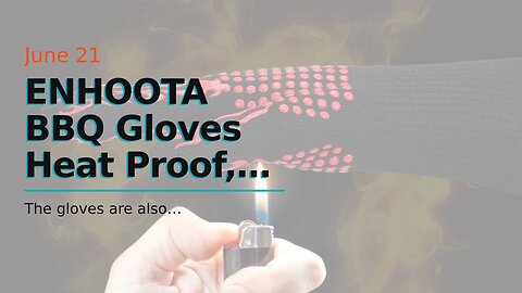 ENHOOTA BBQ Gloves Heat Proof, 1472 Degree F Heat Resistant Grilling Gloves for Heat Resistant...