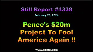 Pence’s $20M Project to Fool America Again, 4338