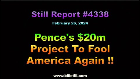 Pence’s $20M Project to Fool America Again, 4338