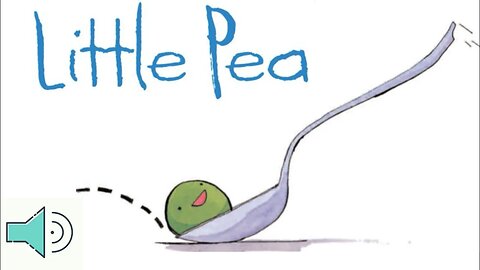 Little Pea by Amy Krouse Rosenthal - Read Aloud Books for Children