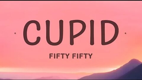 FIFTY FIFTY - Cupid (Twin Version) (Lyrics)