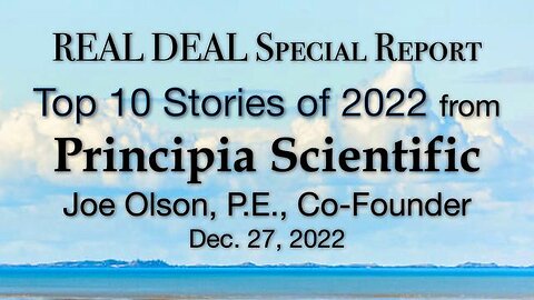 REAL DEAL Special Report - Top 10 Stories of 2022 from Principia Scientific