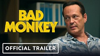 Bad Monkey - Official Trailer