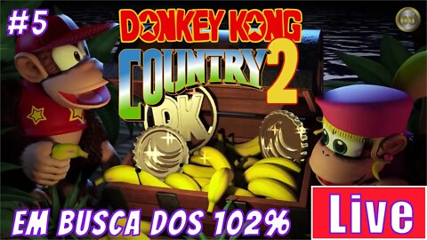 [🔴Live]Donkey Kong 2 em busca dos 102% #5