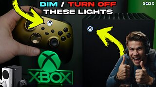 Xbox Series X|S ➡️ DIM or TURN OFF Lights💡(Controller and Power Button)