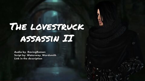 [M4A] The Lovestruck Assassin Pt II [Dangerous Love] [Flirty]