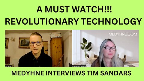 A MUST WATCH!!! REVOLUTIONARY TECHNOLOGY!!! INTERVIEW WITH TIM SANDARS