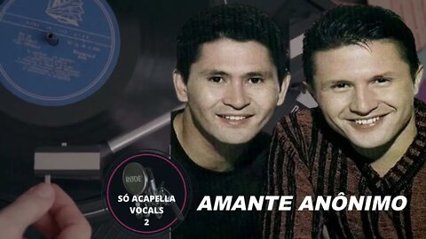 AMANTE ANÔNIMO - GIAN E GIOVANI ACAPELLA