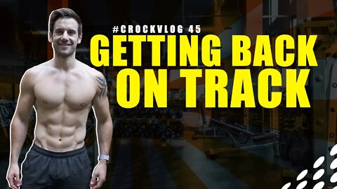 10 Things I do to Get Back on Track! Weekly #CrockVlog 45