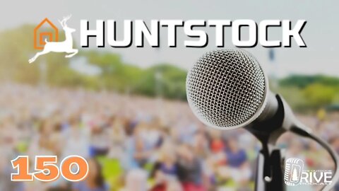150: A Preview of The Huntstock Outdoors Festival