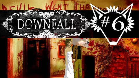 Downfall | Part 6 | Risque Business + Meeting The Doctor - New Horror Release - Gameplay Let's Play