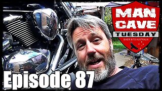 Man Cave Tuesday - Episode 87