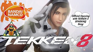 TEKKEN 8~Official Opening with Tekken 5 Opening Song, SPARKING, "IM HERE NOW, Perfect Synced