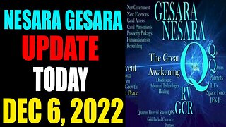 NESARA GESARA UPDATE EXCLUSIVE TODAY DECEMBER 6, 2022