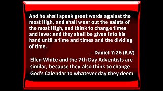 Ellen White attempts to change the Calendar of God