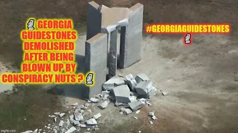 🗿 Georgia Guidestones Demolished After Being Blown Up By Conspiracy Nuts ? 🗿 #georgiaguidestones 🗿