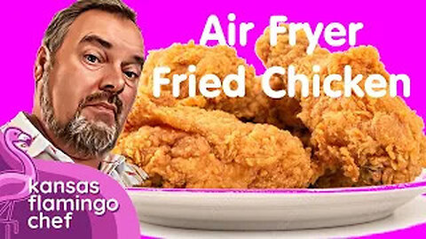 How to make Fried Chicken in an Air Fryer