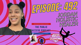 The Public Access Podcast 492 - Journey to Zen: A Conversation with Jordan Holistic Healer