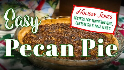 How to make traditional, Southern Pecan Pie from scratch (pecans, sugar, Karo syrup, eggs & butter)