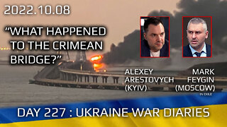 War Day 227: war diaries w/Advisor to Ukraine President, Intel Officer @Alexey Arestovych & #Feygin