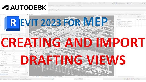 REVIT 2023 FOR MEP - Create and Import Drafting View