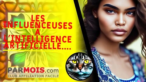 Les influenceuses à l'intelligence artificielle....