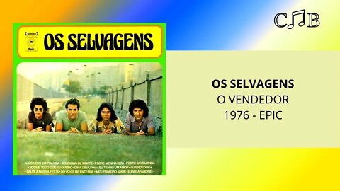 Os Selvagens - O Vendedor