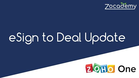 2020: Zoho Sign to Update Zoho CRM when Document Signed