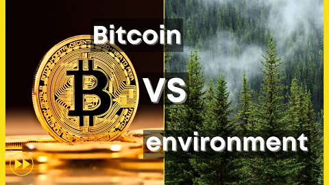 Bitcoin Vs. The Environment | Are Cryptocurrencies Sustainable?