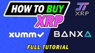 BUY XRP IN YOUR XUMM WALLET! - Full Tutorial - BANXA